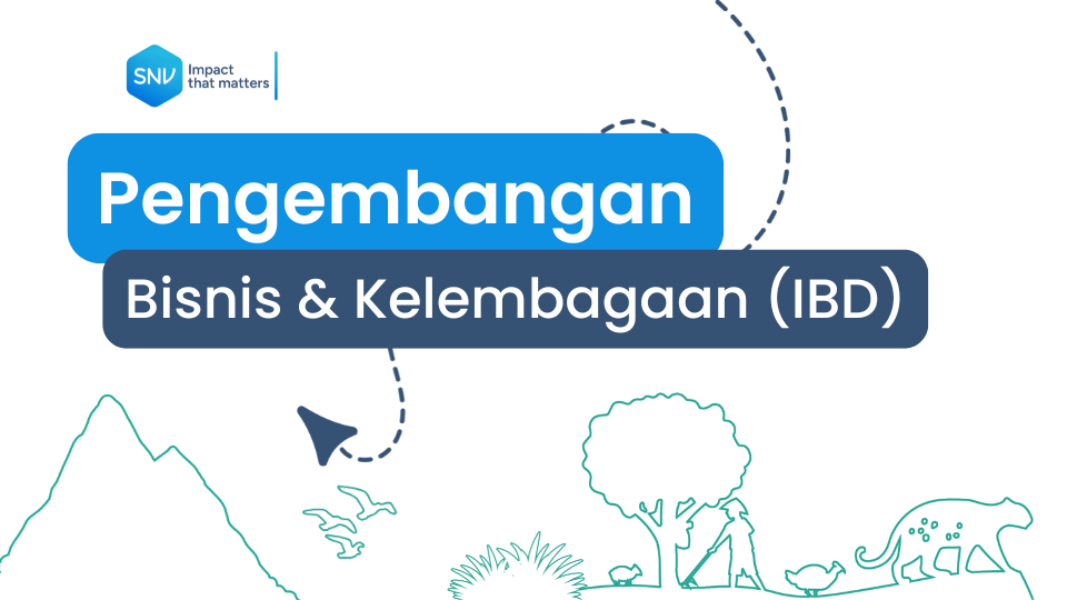 Pengembangan Bisnis & Kelembagaan (IBD)
